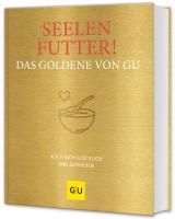 Cover-Bild Seelenfutter! Das Goldene von GU