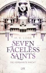 Cover-Bild Seven Faceless Saints - Die verbannte Macht