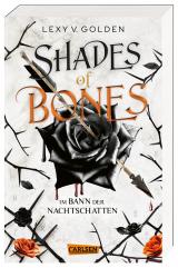 Cover-Bild Shades of Bones. Im Bann der Nachtschatten (Scepter of Blood 2)