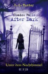 Cover-Bild Shadow Falls - After Dark - Unter dem Nachthimmel