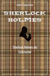 Cover-Bild Sherlock Holmes als Einbrecher