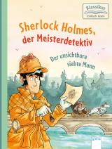 Cover-Bild Sherlock Holmes, der Meisterdetektiv (4). Der unsichtbare siebte Mann
