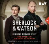 Cover-Bild Sherlock & Watson – Neues aus der Baker Street: Das Rätsel um die sechs Napoleons (Fall 16)