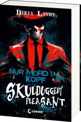 Cover-Bild Skulduggery Pleasant (Band 16) - Nur Mord im Kopf