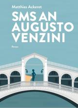 Cover-Bild SMS an Augusto Venzini
