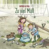 Cover-Bild Sophia & Paul - Zu viel Müll