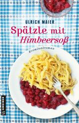 Cover-Bild Spätzle mit Himbeersoß