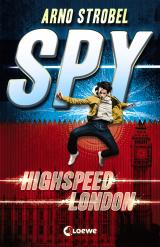 Cover-Bild SPY (Band 1) - Highspeed London