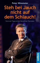 Cover-Bild Steh bei Jauch nicht auf dem Schlauch!