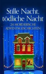 Cover-Bild Stille Nacht, tödliche Nacht