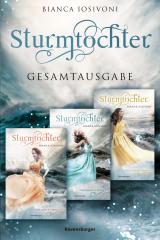 Cover-Bild Sturmtochter: Band 1-3 der romantischen Fantasy-Trilogie im Sammelband