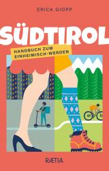 Cover-Bild Südtirol. Handbuch zum Einheimisch-Werden