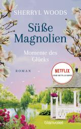 Cover-Bild Süße Magnolien - Momente des Glücks