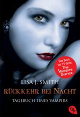 Cover-Bild Tagebuch eines Vampirs - Rückkehr bei Nacht