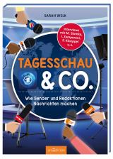 Cover-Bild Tagesschau & Co. – Wie Sender und Redaktionen Nachrichten machen
