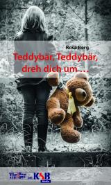 Cover-Bild Teddybär, Teddybär, dreh dich um ...