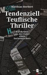 Cover-Bild Tendenziell Teuflische Thriller