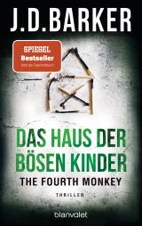 Cover-Bild The Fourth Monkey - Das Haus der bösen Kinder