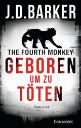 Cover-Bild The Fourth Monkey - Geboren, um zu töten