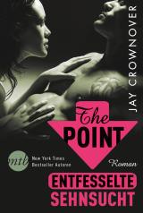 Cover-Bild The Point - Entfesselte Sehnsucht