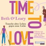 Cover-Bild Time to Love – Tausche altes Leben gegen neue Liebe