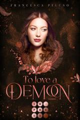 Cover-Bild To Love a Demon (Erbin der Lilith 2)
