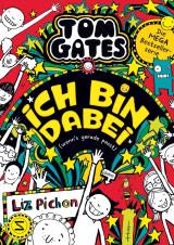 Cover-Bild Tom Gates - Ich bin dabei (wenn's gerade passt)