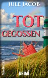 Cover-Bild Totgegossen