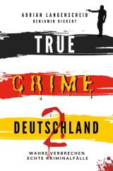 Cover-Bild True Crime International / TRUE CRIME DEUTSCHLAND 2