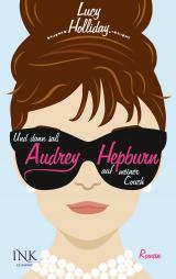 Cover-Bild Und dann saß Audrey Hepburn auf meiner Couch