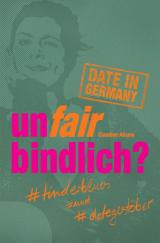 Cover-Bild unfairbindlich? #tinderblues #und #dategestöber