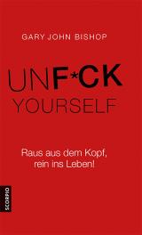 Cover-Bild Unfuck Yourself