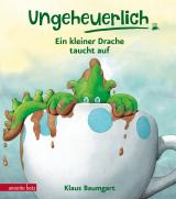 Cover-Bild Ungeheuerlich - Ein kleiner Drache taucht auf