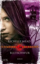 Cover-Bild Vampire Academy - Blutschwur