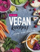 Cover-Bild Vegan Kochen - Essen neu denken