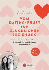 Cover-Bild Vom Dating-Frust zur glücklichen Beziehung