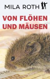 Cover-Bild Von Flöhen und Mäusen