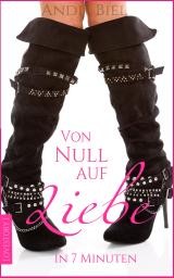Cover-Bild Von Null auf Liebe in 7 Minuten