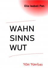 Cover-Bild Wahnsinnswut Mias Märchen
