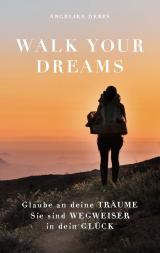 Cover-Bild Walk Your Dreams