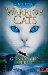 Cover-Bild Warrior Cats. Gefährliche Spuren