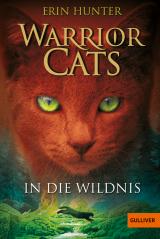 Cover-Bild Warrior Cats. In die Wildnis