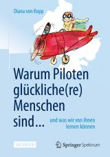 Cover-Bild Warum Piloten glückliche(re) Menschen sind ...