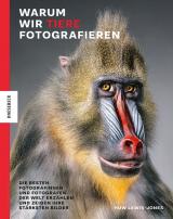 Cover-Bild Warum wir Tiere fotografieren