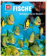 Cover-Bild WAS IST WAS Band 41 Fische. Wunderwelt im Wasser