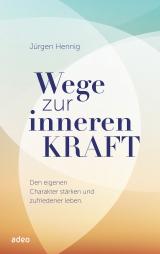 Cover-Bild Wege zur inneren Kraft