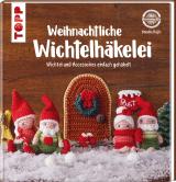 Cover-Bild Weihnachtliche Wichtelhäkelei