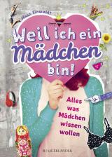 Cover-Bild Weil ich ein Mädchen bin!