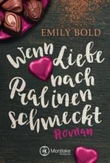 Cover-Bild Wenn Liebe nach Pralinen schmeckt