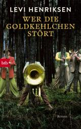 Cover-Bild Wer die Goldkehlchen stört